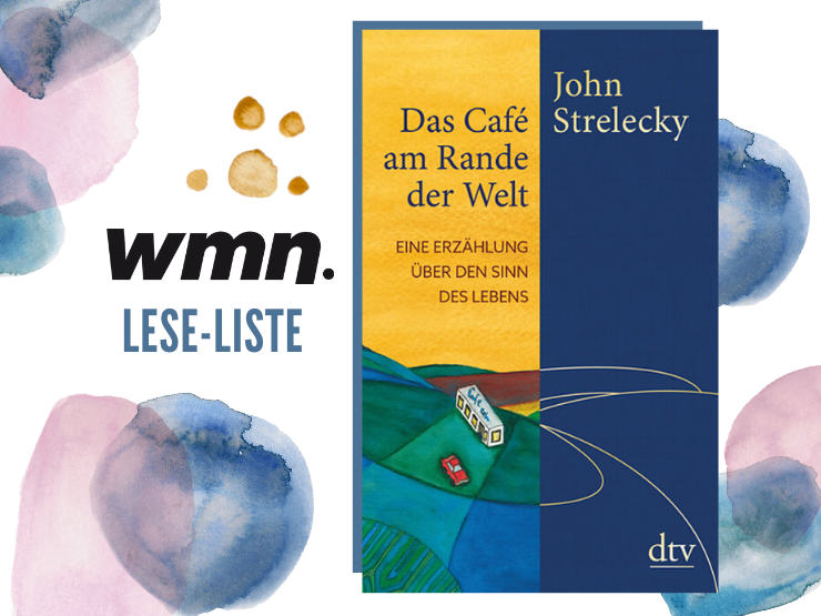 John Strelecky Das Café am Rande der Welt Bücher für Frauen